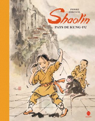 Couverture du livre : Shaolin, pays de kung-fu - édité par HongFei édition