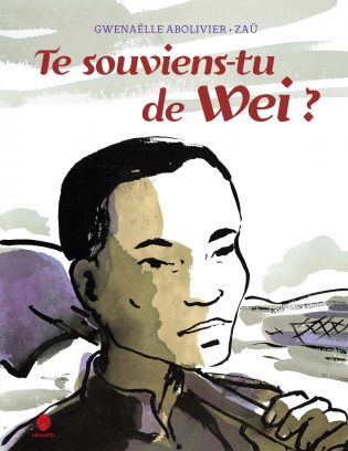 Couverture du livre : Te souviens-tu de Wei ? - édité par HongFei édition