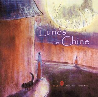 Couverture du livre : Lunes de Chine - édité par HongFei édition