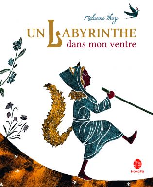 Couverture du livre : Un labyrinthe dans mon ventre - édité par HongFei édition