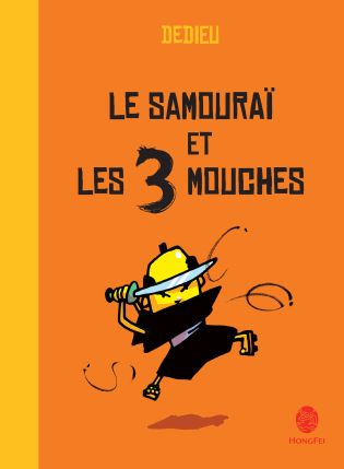 Couverture du livre : Le Samouraï et les 3 mouches - édité par HongFei édition
