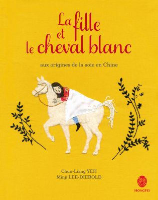 Couverture du livre : La fille et le Cheval blanc - édité par HongFei édition