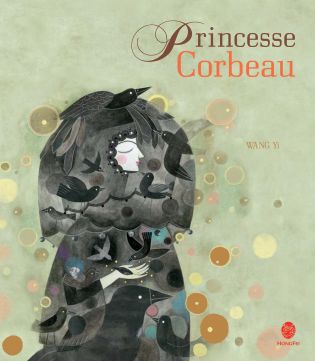Couverture du livre : Princesse Corbeau - édité par HongFei édition